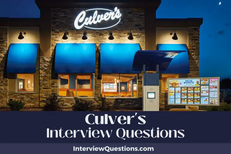 25 Culver’s Interview Questions (And Winning Answers) 2024