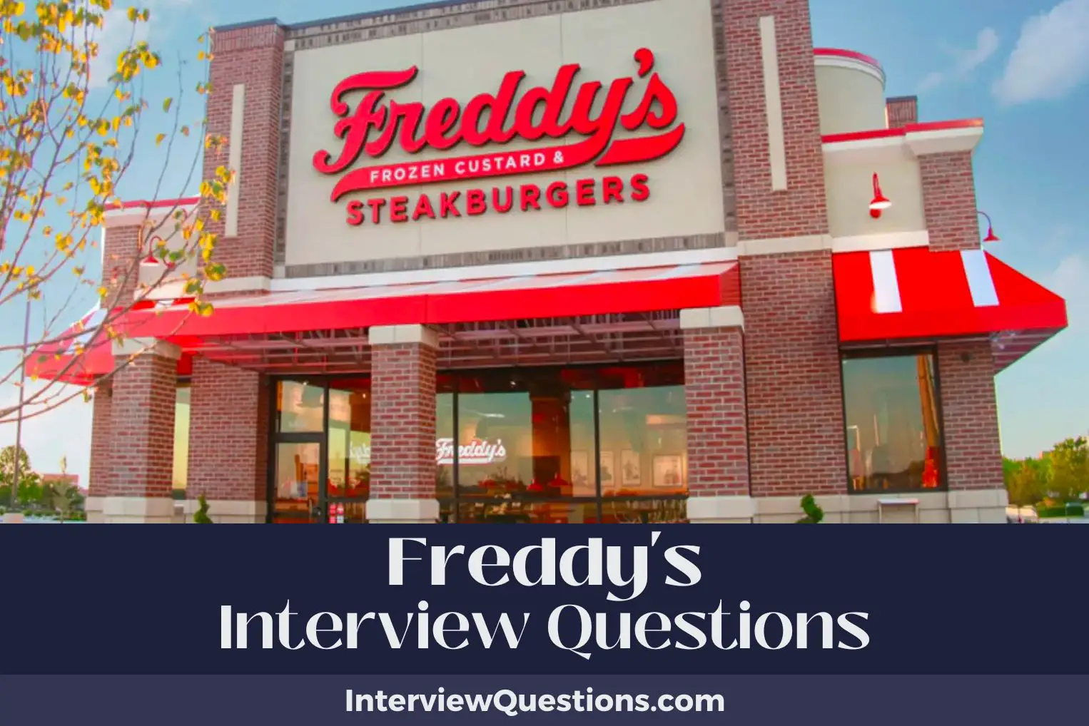 Freddy's Interview Questions
