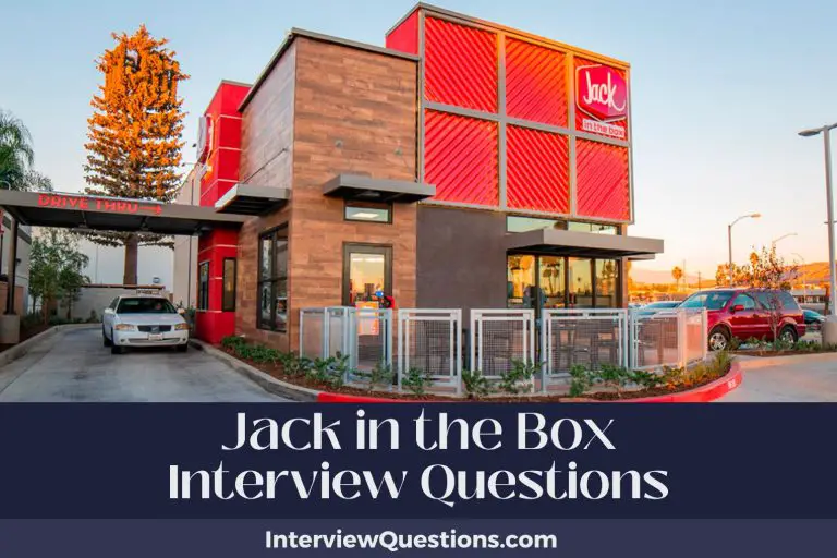 19 Jack in the Box Interview Questions (Fully Answered)
