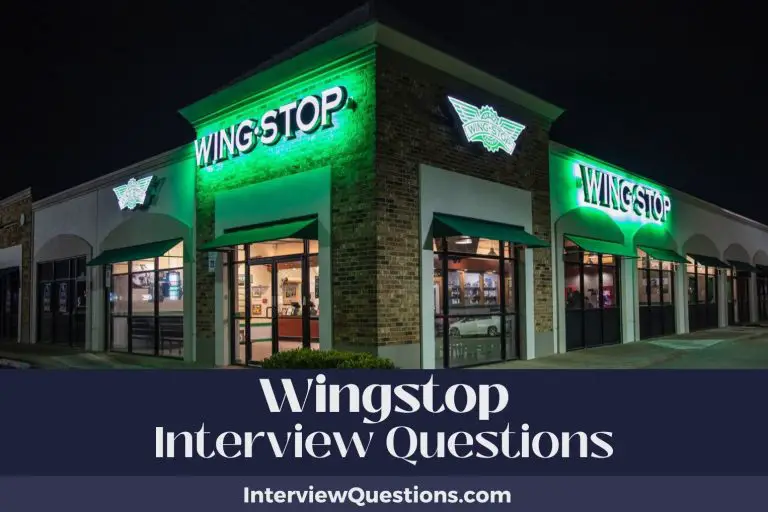 17 Wingstop Interview Questions (Know What to Expect)