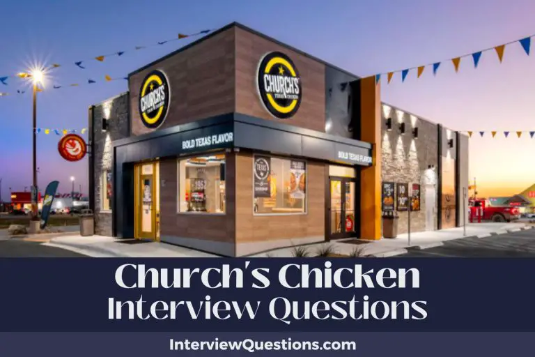 26 Church’s Chicken Interview Questions (With Ideal Answers)