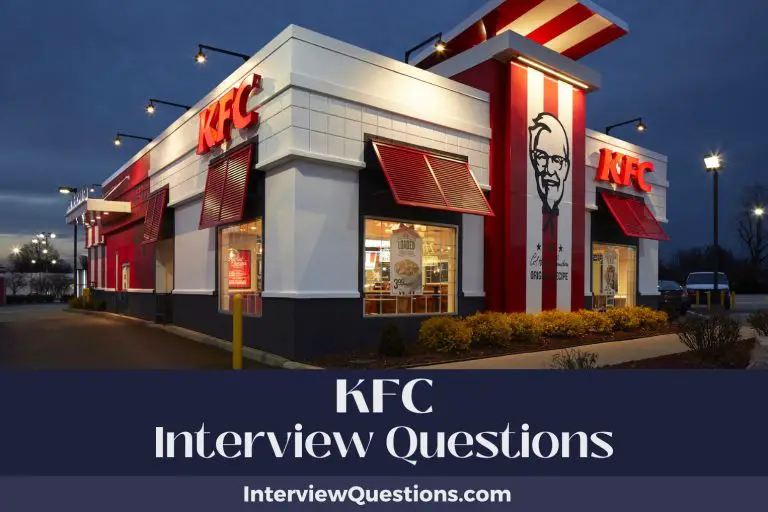 29 KFC Interview Questions (With Answers To Get You Hired)