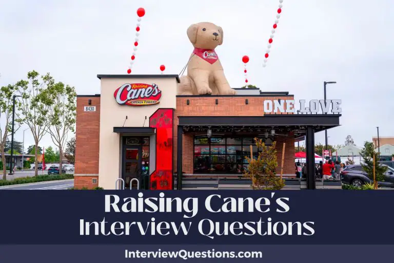 25 Raising Cane’s Interview Questions (Respond Like A Pro)