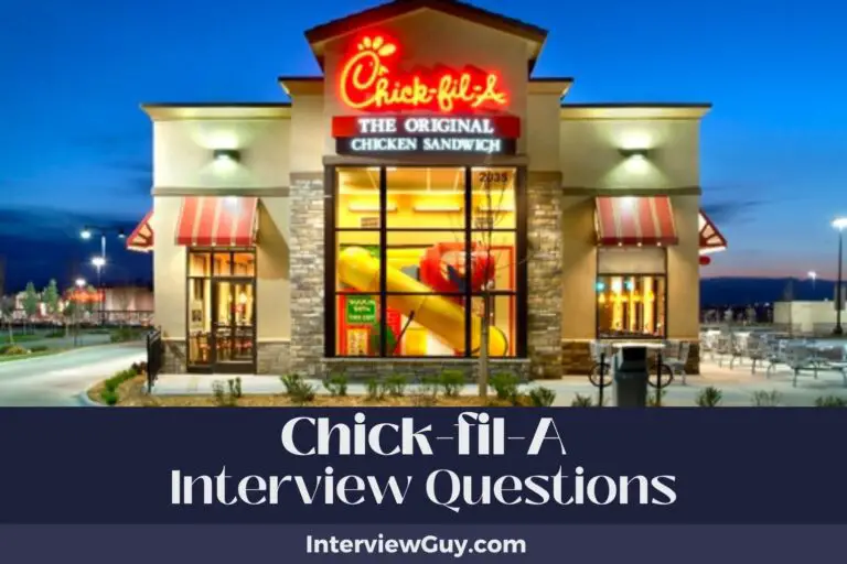 27 Chick-fil-A Interview Questions (With Perfect Answers)