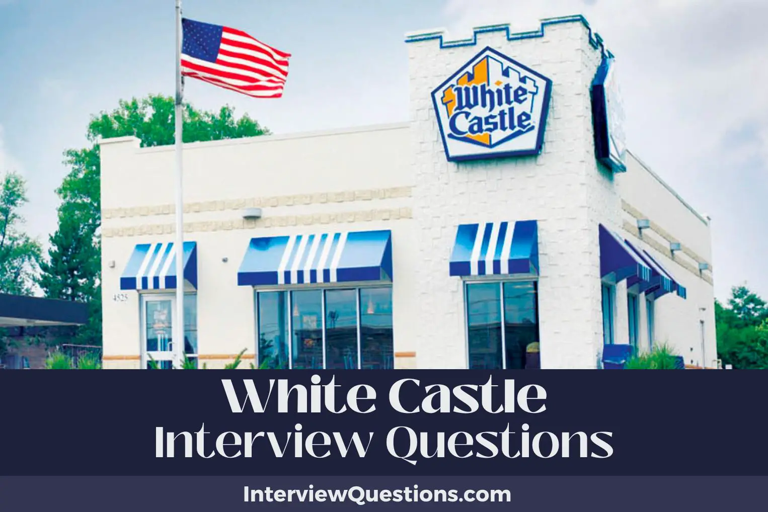 White Castle Interview Questions