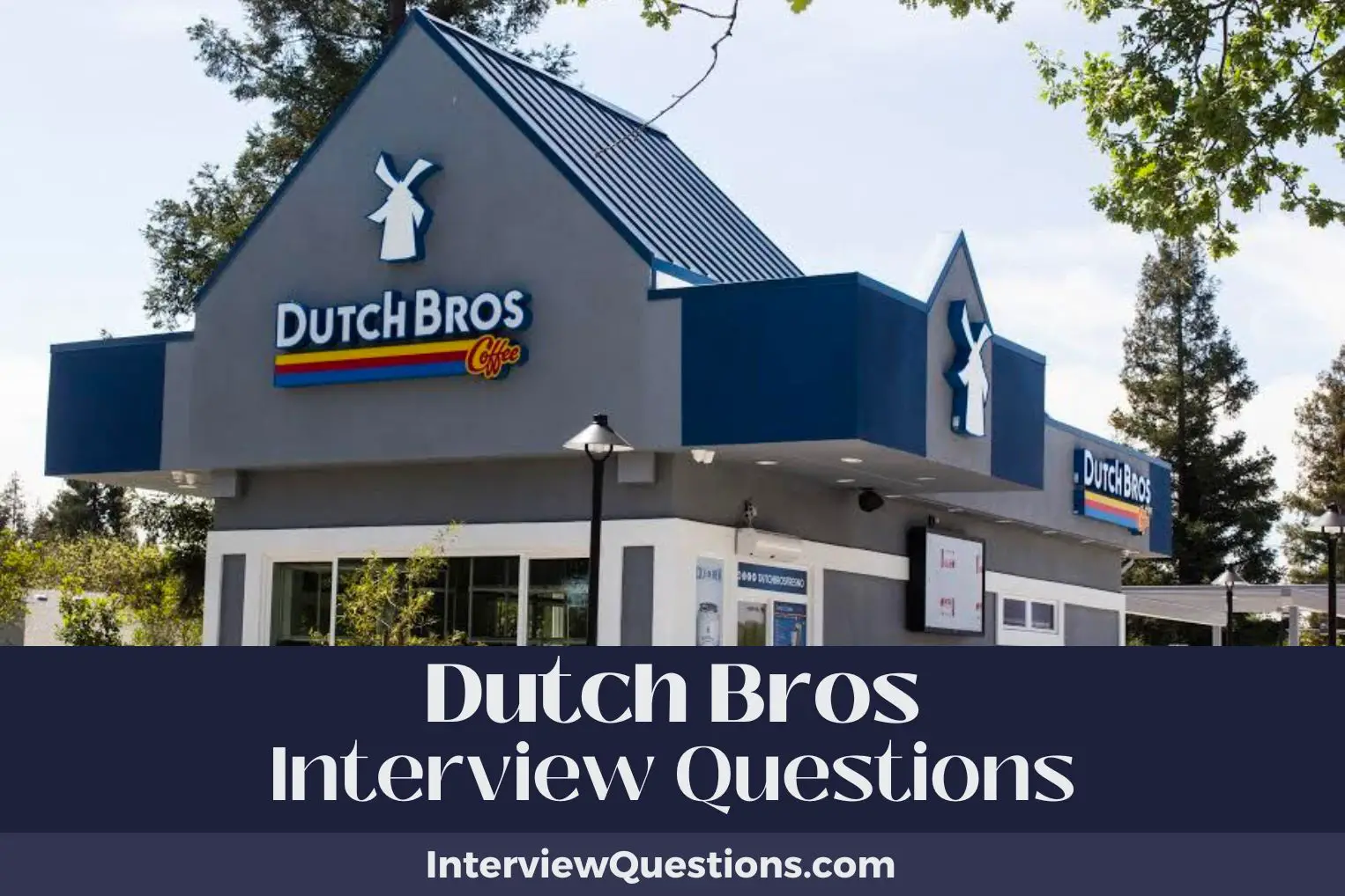 Dutch Bros Interview Questions