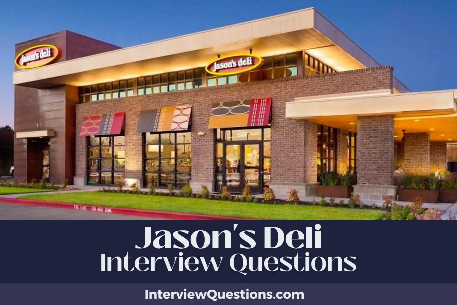 Jason's Deli Interview Questions
