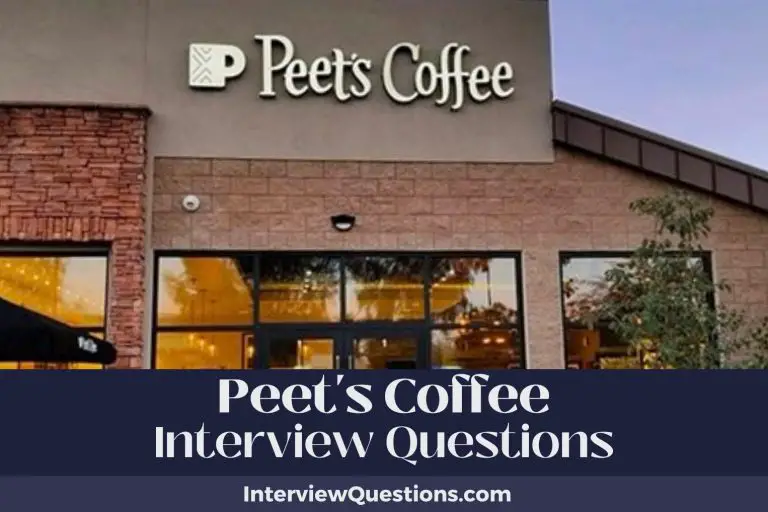 25 Peet’s Coffee Interview Questions (And Flavorful Answers)