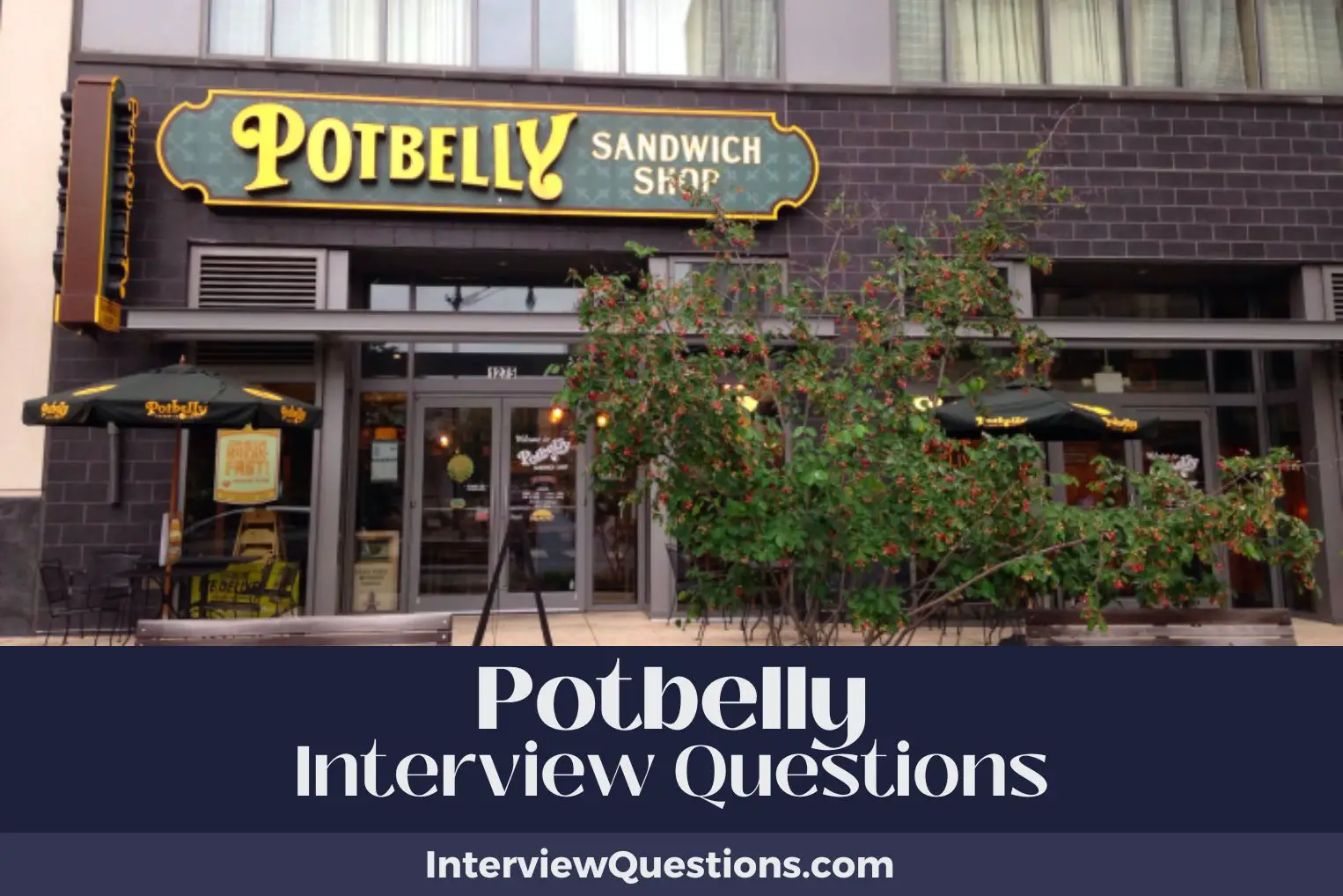 Potbelly Interview Questions
