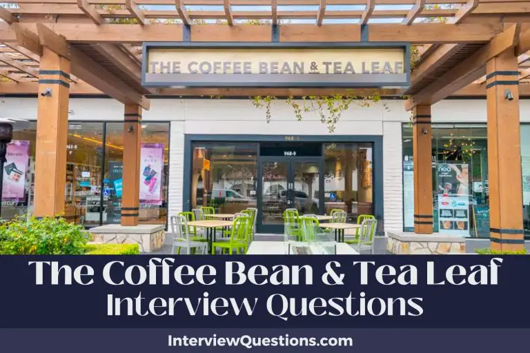 27 The Coffee Bean & Tea Leaf Interview Questions & Answers
