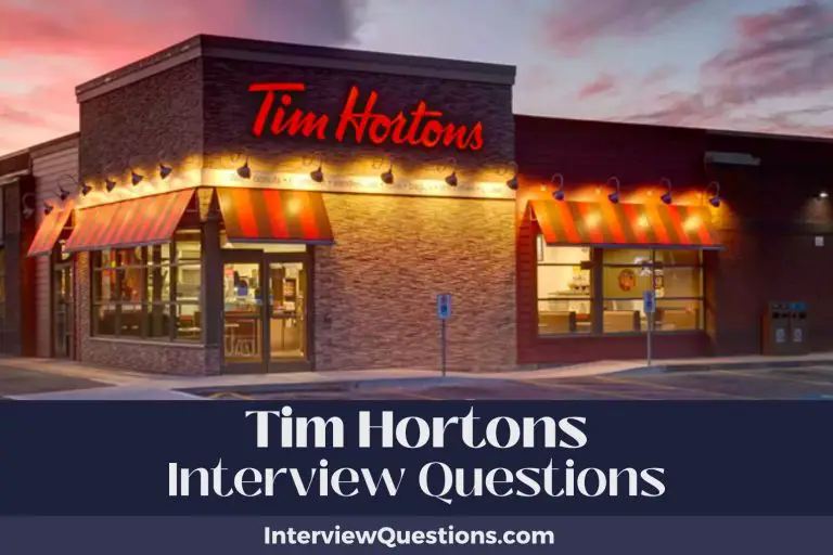 25 Tim Hortons Interview Questions (And Winning Answers)