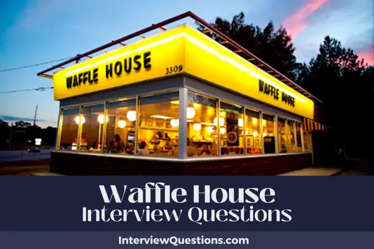 23 Waffle House Interview Questions (And Appetizing Answers)
