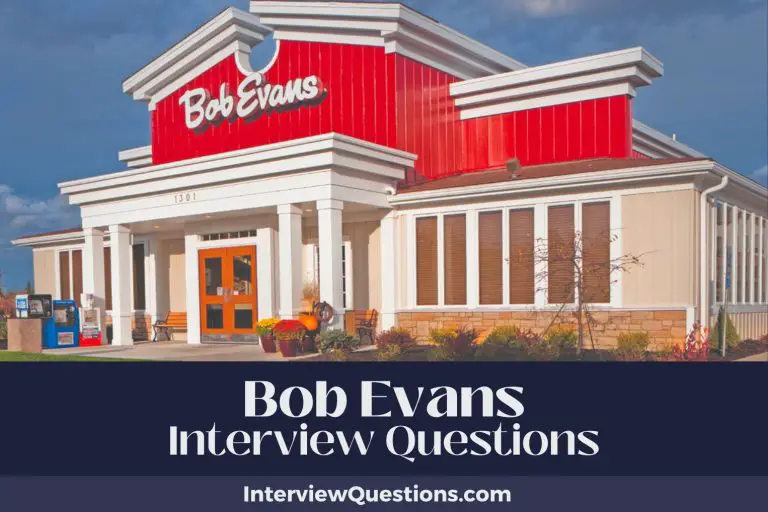 25 Bob Evans Interview Questions (And Job-Winning Answers)