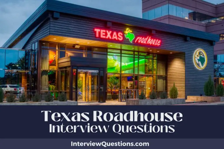 26 Texas Roadhouse Interview Questions (Legendary Answers)