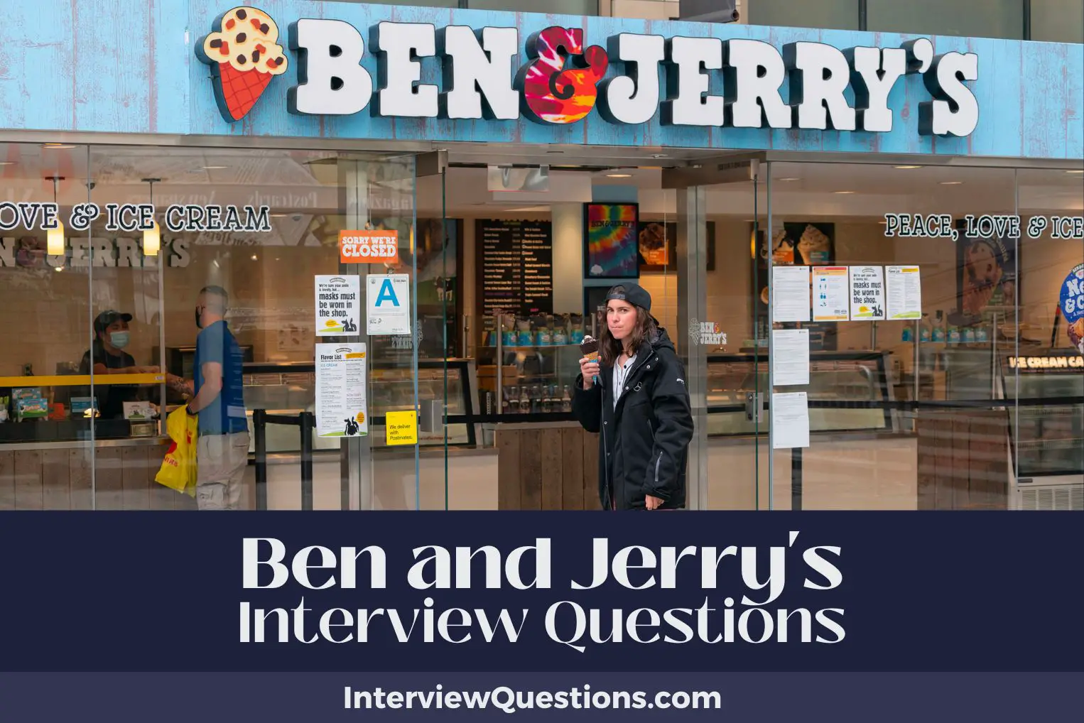 Ben and Jerry's Interview Questions