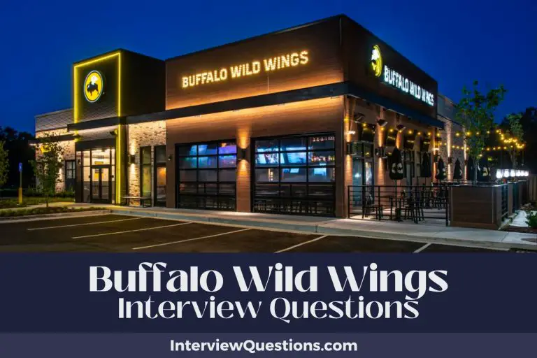 25 Buffalo Wild Wings Interview Questions (And Hot Answers)
