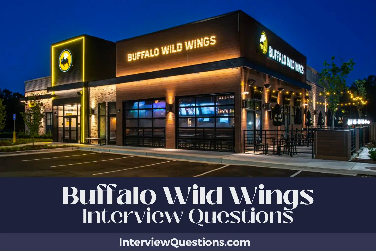 Buffalo Wild Wings Interview Questions