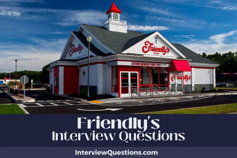 25 Friendly’s Interview Questions (And Wholesome Answers)