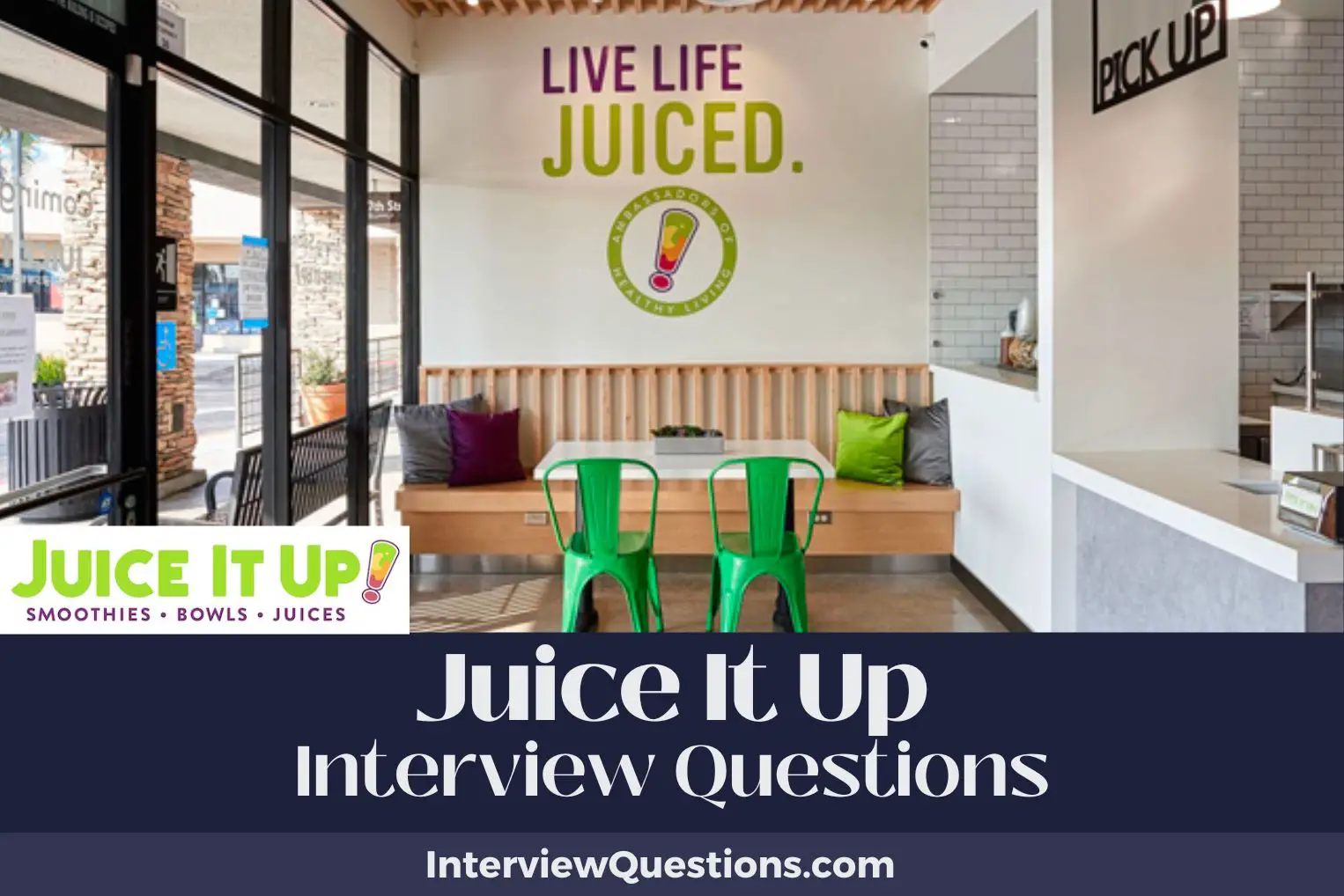 Juice It Up Interview Questions