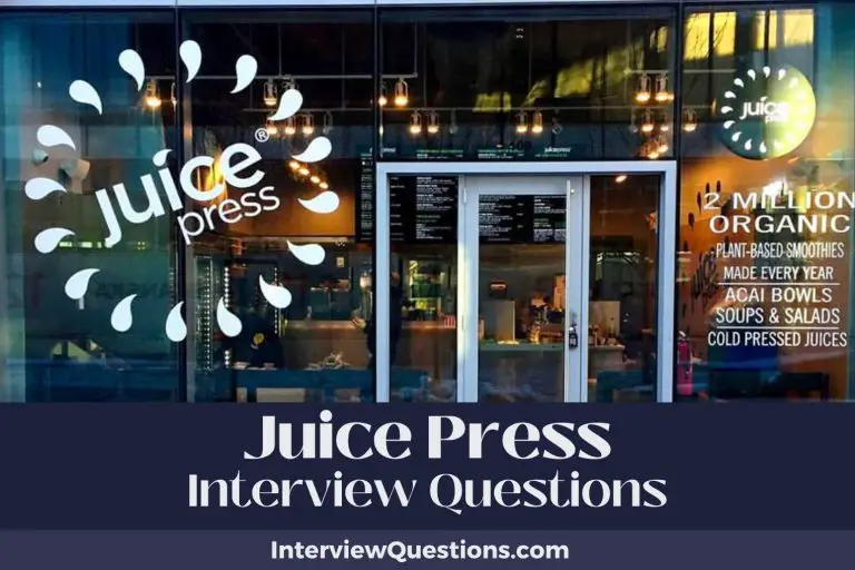 23 Juice Press Interview Questions (And Vibrant Answers)