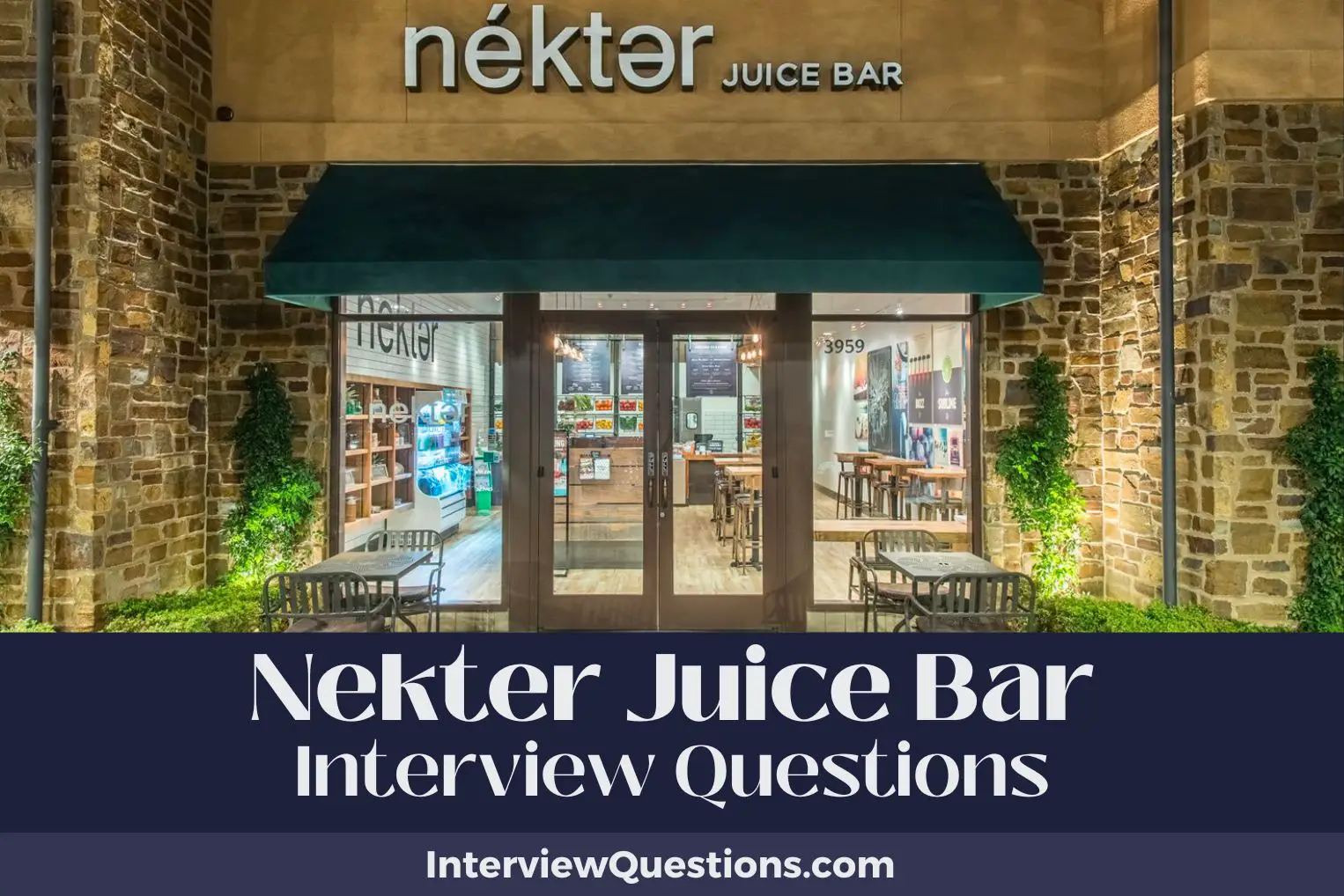 Nekter Juice Bar Interview Questions