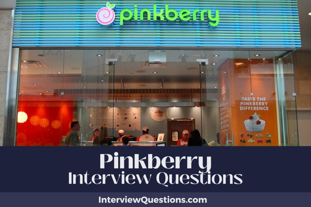 Pinkberry Machine 24 Pinkberry Interview Questions (And Refreshing Answers)