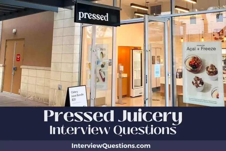 25 Pressed Juicery Interview Questions (And Natural Answers)