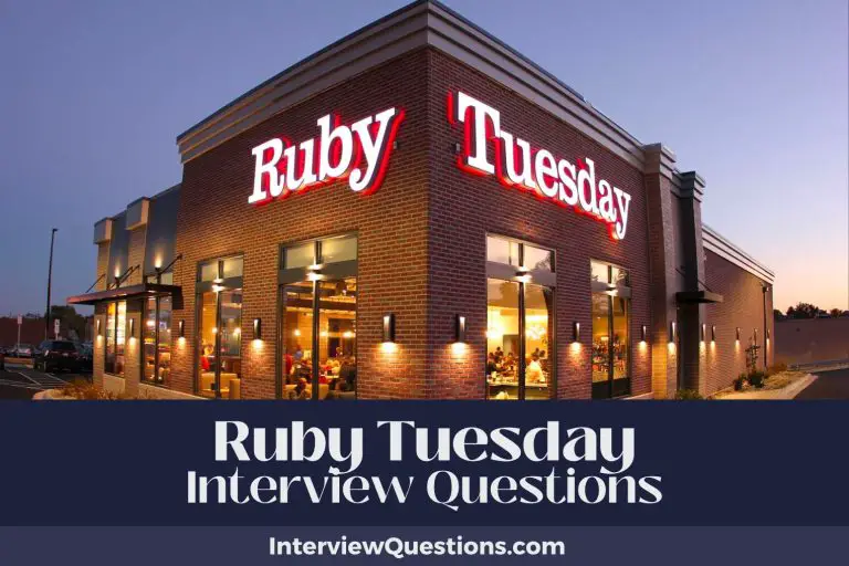 23 Ruby Tuesday Interview Questions (And Complete Answers)