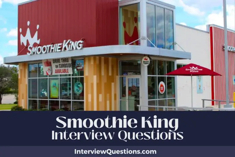 27 Smoothie King Interview Questions (Power-Packed Answers)