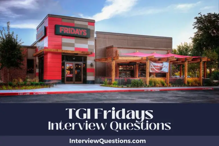 25 TGI Fridays Interview Questions (And Brilliant Answers)