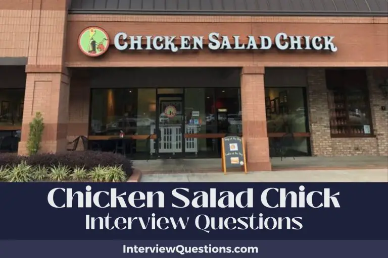 21 Chicken Salad Chick Interview Questions (And Ace Answers)