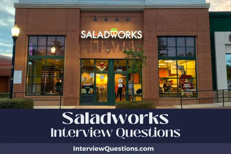 19 Saladworks Interview Questions (And Crisp Answers)
