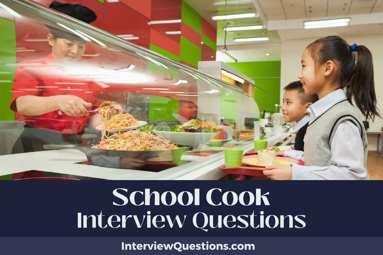 School Cook Interview Questions