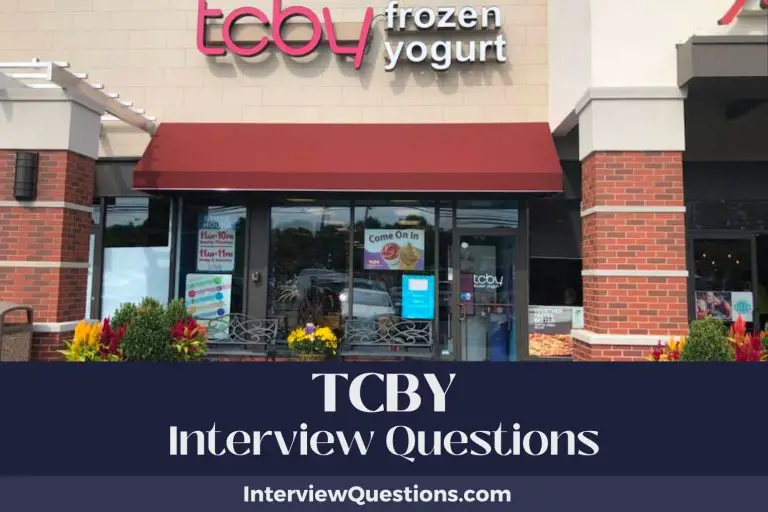 20 TCBY Interview Questions (And Proven Successful Answers)