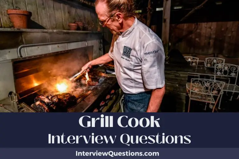 32 Grill Cook Interview Questions (And Well-Done Answers)