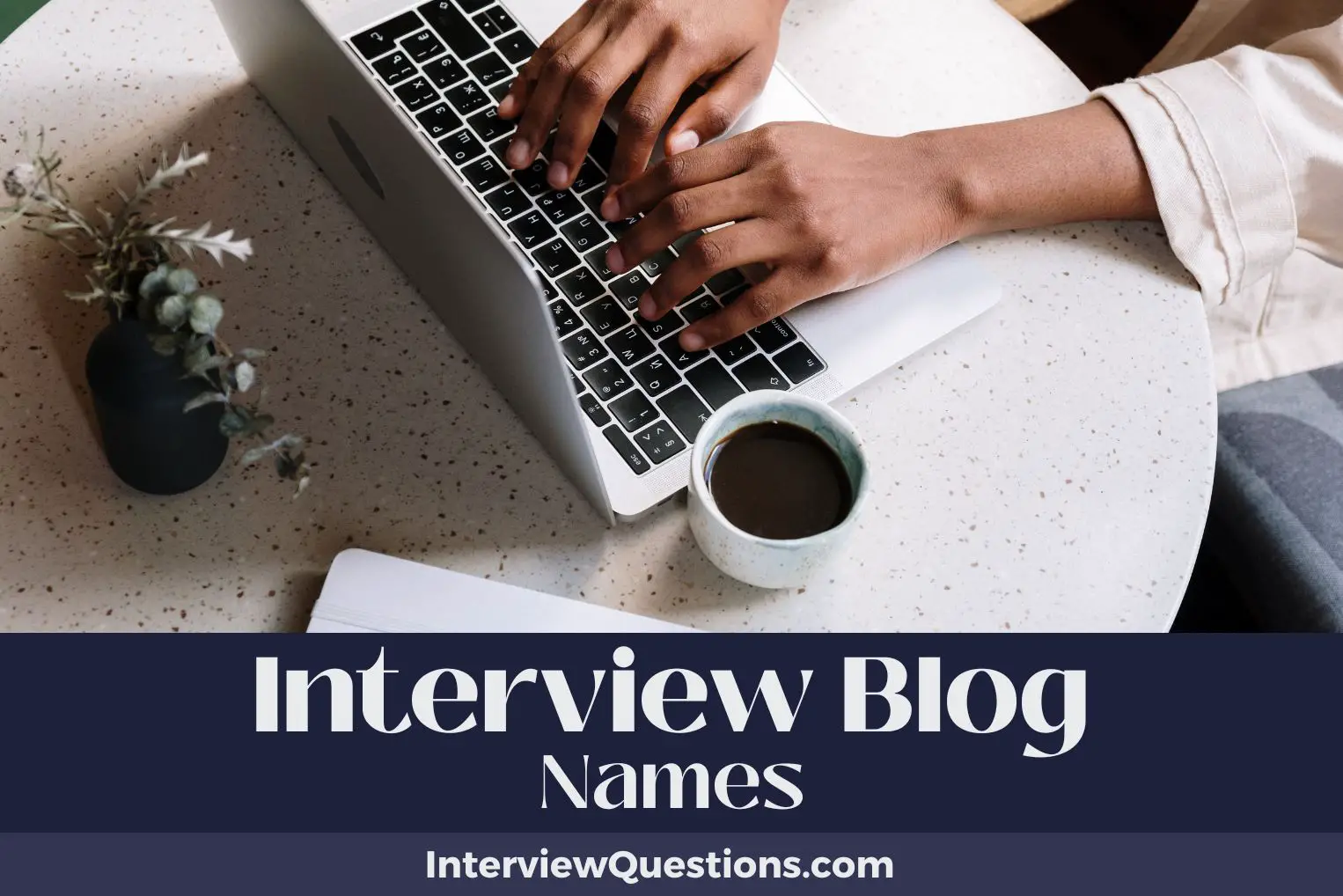 Interview Blog Names