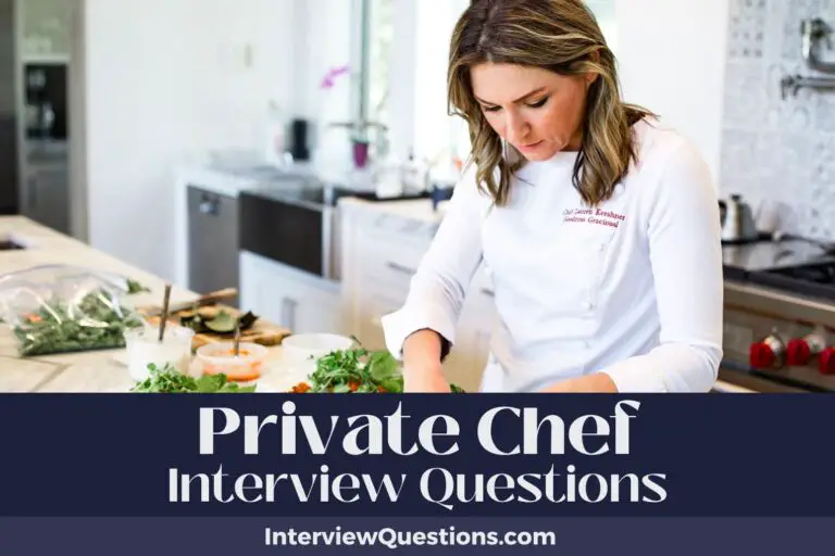 30 Private Chef Interview Questions (And Savory Answers)
