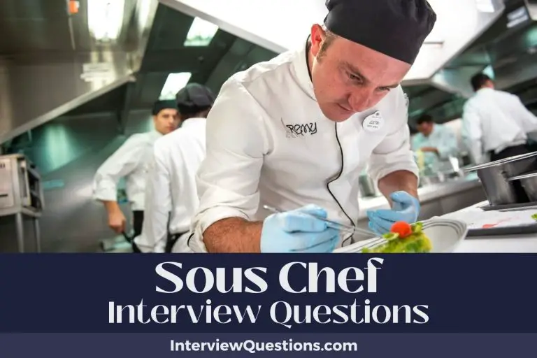 34 Sous Chef Interview Questions (And Scrumptious Answers)