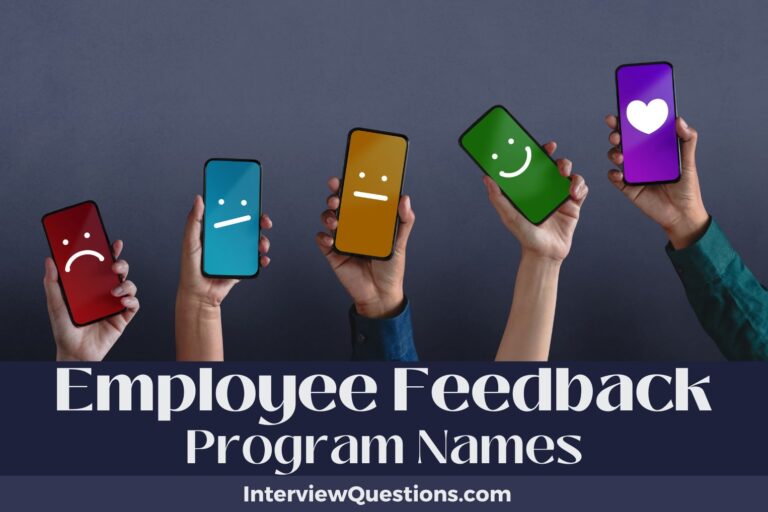 323 Employee Feedback Program Names To Make Them Speak Up