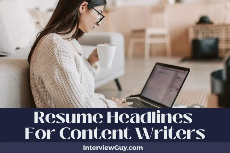 697 Resume Headlines For Content Writers (Get Hired Fast)