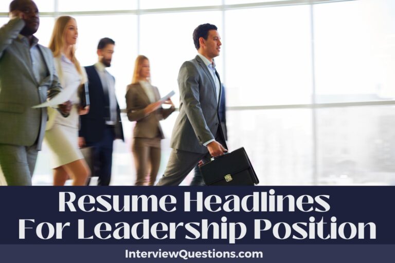 717 Resume Headlines For Leadership Position (Get Attention)