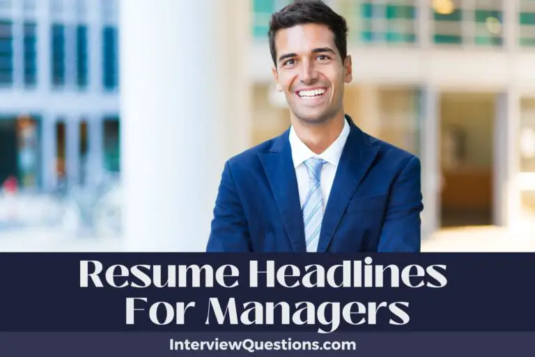 710 Resume Headlines For Managers (Propel Your Career)