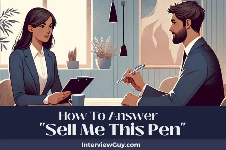 How To Answer “Sell Me This Pen” (With 56 Examples)