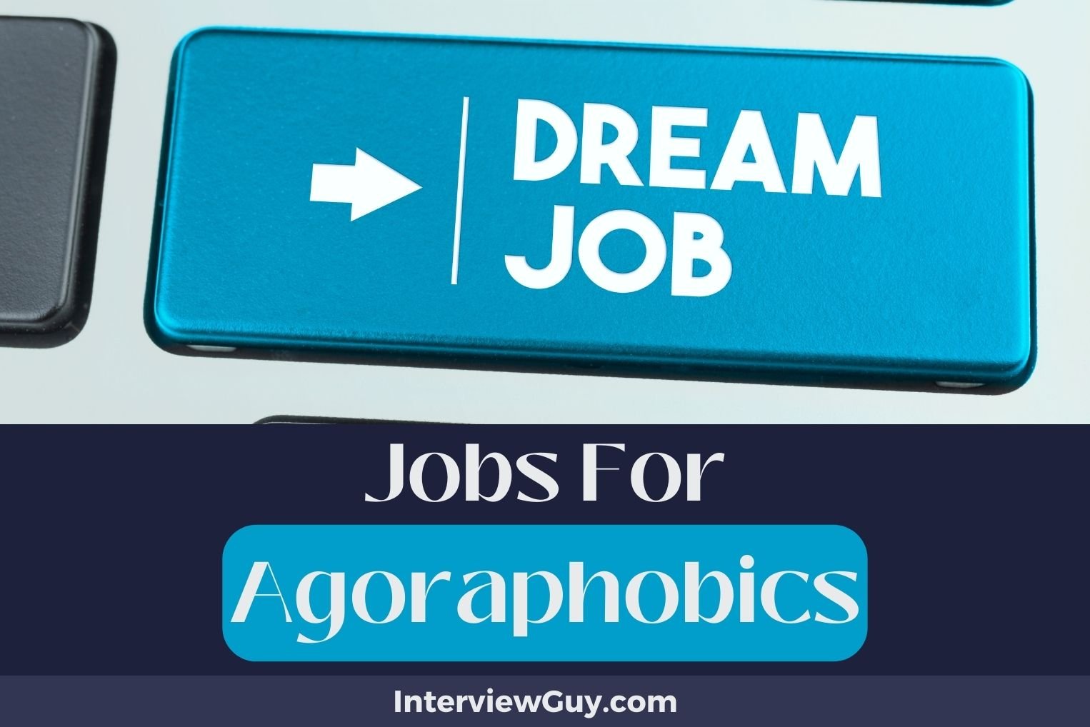 Jobs For Agoraphobics 1