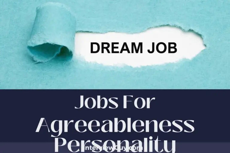 48 Jobs For Agreeableness Personality (Team Players Win)