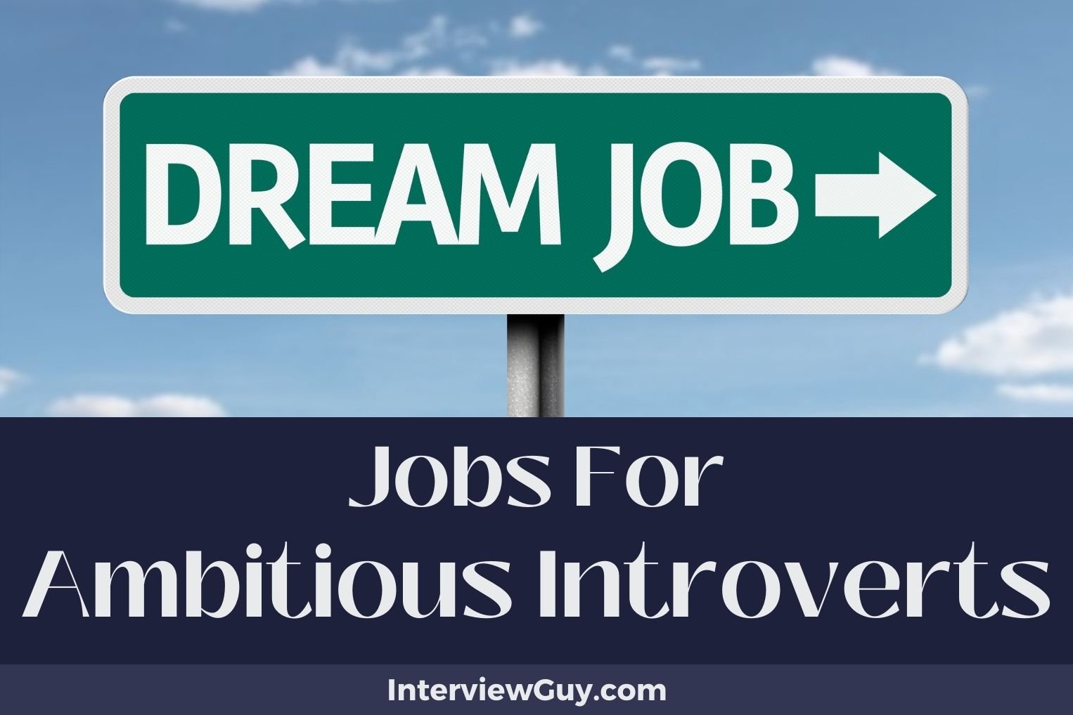 Jobs For Ambitious Introverts