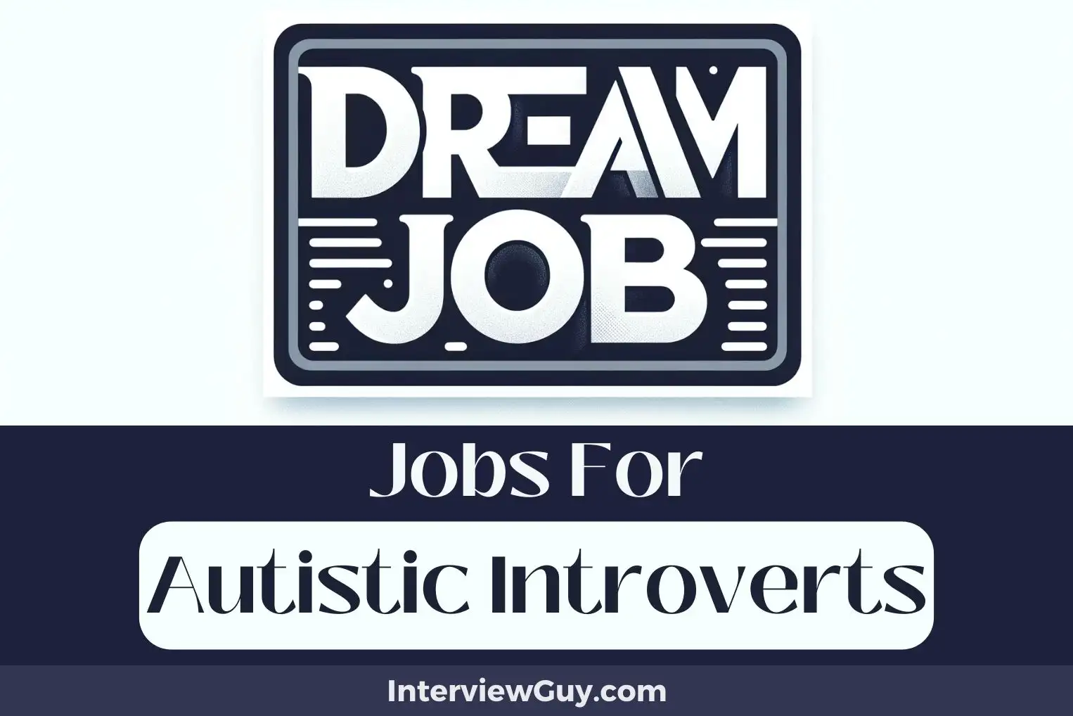 Jobs For Autistic Introverts