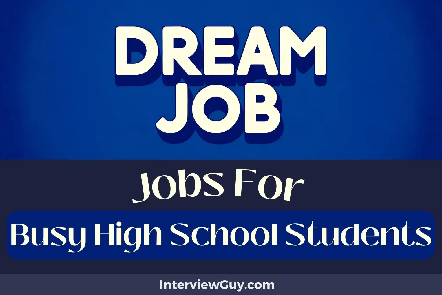 Jobs For Busy High School Students