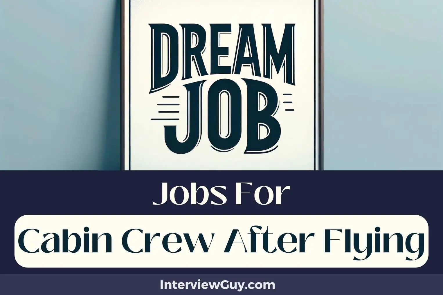 Jobs For Cabin Crew After Flying
