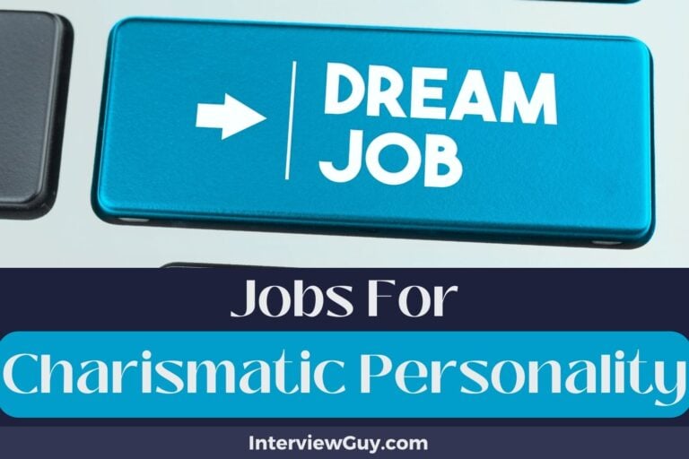 28 Jobs For Charismatic Personality (Engage and Inspire)
